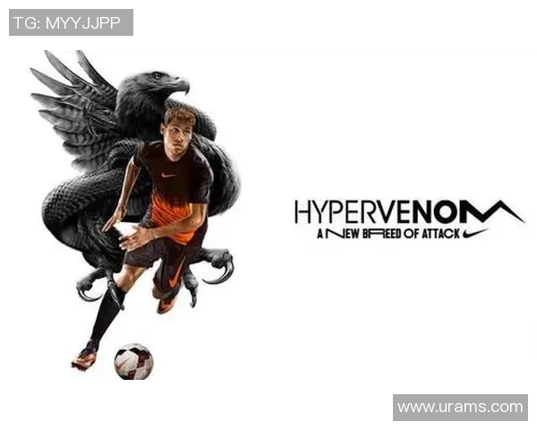 耐克足球明星代言的魅力与影响力解析及其对品牌形象的塑造